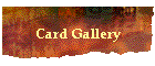 Card Gallery