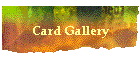 Card Gallery