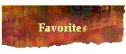Favorites